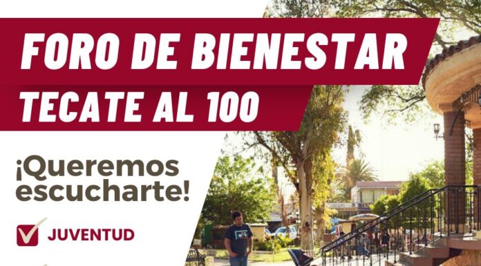 ABRE FORO DE CONSULTA CIUDADANA ¡TECATE AL 100!