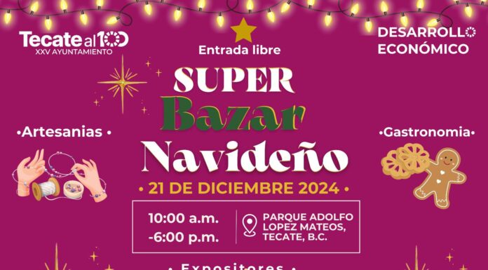 INVITAN A DISFRUTAR DEL BAZAR NAVIDEÑO EN TECATE