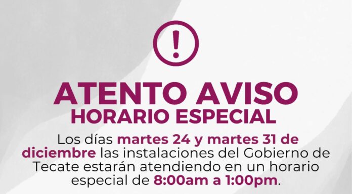 AJUSTARÁN HORARIOS DE OFICINAS DRUANTE CELEBRACIONES DE NAVIDAD Y FIN DE AÑO EN AYUNTAMIENTO DE TECATE
