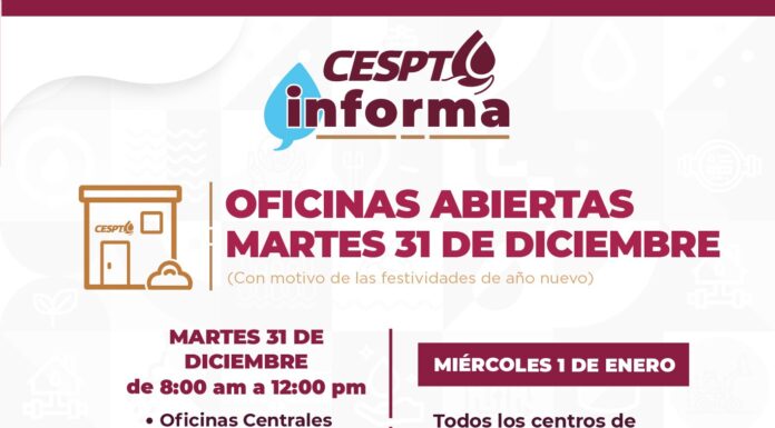 INFORMA CESPT SOBRE HORARIO Y CENTROS DE ATENCIÓN DISPONIBLES PARA EL CIERRE DEL AÑO