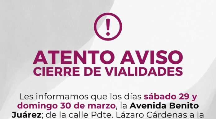 ANUNCIAN CIERRE TEMPORAL DE LA AVENIDA «BENITO JUÁREZ» EN TECATE