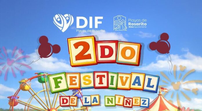 INVITAN A LA COMUNIDAD A DISFRUTAR DEL II FESTIVAL DE LA NIÑEZ EN ROSARITO