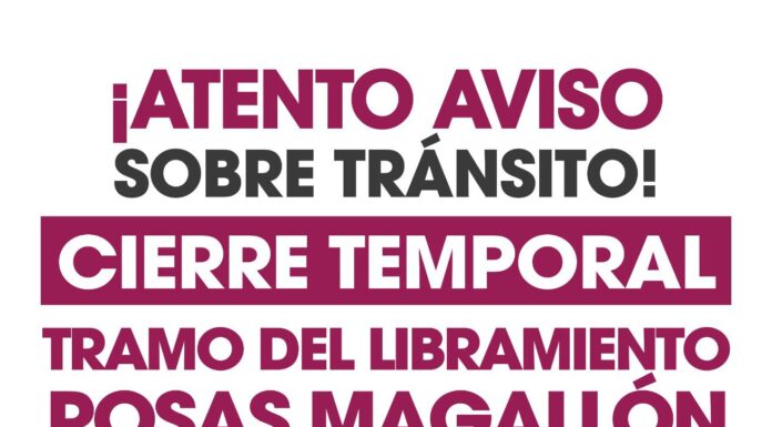 ANUNCIAN CIERRE TEMPORAL DEL LIBRAMIENTO ROSAS MAGALLÓN
